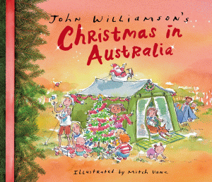 JOHN WILLIAMSON'S CHRISTMAS IN AUSTRALIA