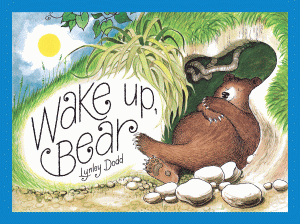 WAKE UP, BEAR