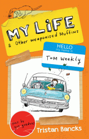 MY LIFE AND OTHER WEAPONISED MUFFINS