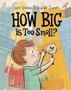HOW BIG IS TOO SMALL?