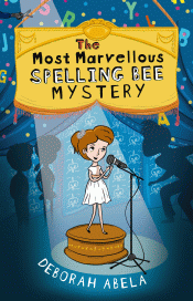 MOST MARVELLOUS SPELLING BEE MYSTERY, THE