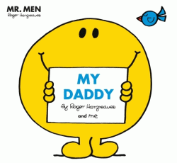 MR MEN: MY DADDY