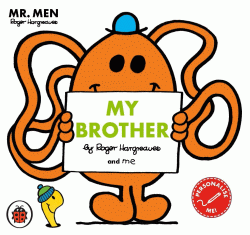 MR MEN: MY BROTHER