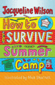 HOW TO SURVIVE SUMMER CAMP