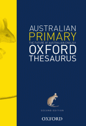 OXFORD AUSTRALIAN PRIMARY THESAURUS, THE (2ND ED)