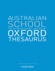 OXFORD AUSTRALIAN SCHOOL THESAURUS SECOND ED