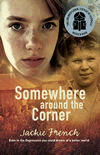 SOMEWHERE AROUND THE CORNER