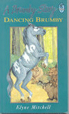 DANCING BRUMBY