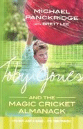 TOBY JONES AND THE MAGIC CRICKET ALMANAC