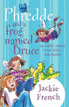 PHREDDE AND A FROG NAMED BRUCE