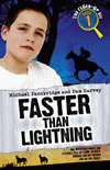 FASTER THAN LIGHTNING