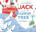 JACK AND THE FLUM FLUM TREE
