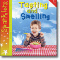 TASTING AND SMELLING