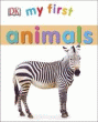 MY FIRST ANIMALS BOARD BOOK