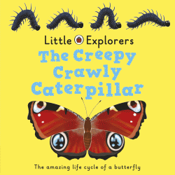 CREEPY, CRAWLY CATERPILLAR BOARD BOOK