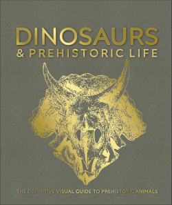 DINOSAURS AND PREHISTORIC LIFE