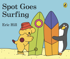 SPOT GOES SURFING BOARD BOOK