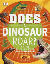 DOES A DINOSAUR ROAR?