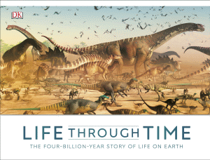 LIFE THROUGH TIME: A FOUR-BILLION-YEAR JOURNEY