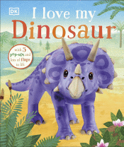 I LOVE MY DINOSAUR BOARD BOOK