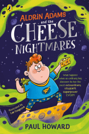 ALDRIN ADAMS AND THE CHEESE NIGHTMARES