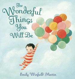 WONDERFUL THINGS YOU WILL BE, THE