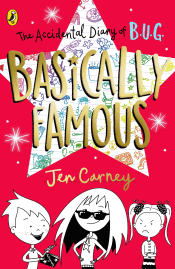 ACCIDENTAL DIARY OF B.U.G: BASICALLY FAMOUS