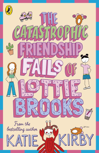 CATASTROPHIC FRIENDSHIP FAILS OF LOTTIE BROOKS, TH