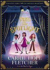 INTO THE SPOTLIGHT