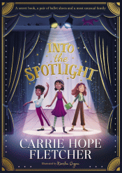 INTO THE SPOTLIGHT