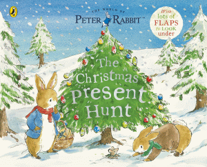 PETER RABBIT THE CHRISTMAS PRESENT HUNT: LIFT-THE-
