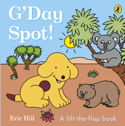 G'DAY SPOT! BOARD BOOK