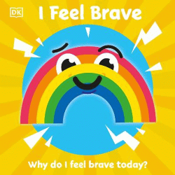 I FEEL BRAVE BOARD BOOK