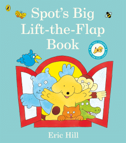 SPOT'S BIG LIFT-THE-FLAP BOOK