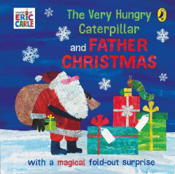 VERY HUNGRY CATERPILLAR AND FATHER CHRISTMAS, THE