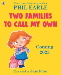 TWO FAMILIES TO CALL MY OWN