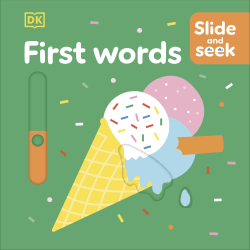 SLIDE AND SEEK FIRST WORDS BOARD BOOK