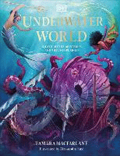 UNDERWATER WORLD: AQUATIC MYTHS, MYSTERIES AND THE