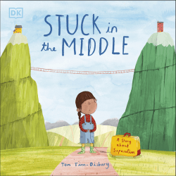 STUCK IN THE MIDDLE: A STORY ABOUT SEPARATION