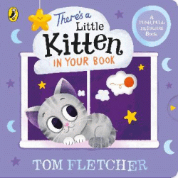 THERE'S A LITTLE KITTEN IN YOUR BOOK BOARD BOOK