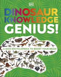 DINOSAUR KNOWLEDGE GENIUS!