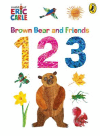 BROWN BEAR AND FRIENDS 123 BOARD BOOK
