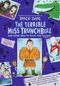 TERRIBLE MISS TRUNCHBULL AND OTHER TALES OF TRICKS
