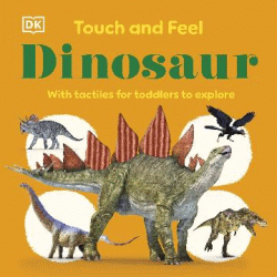 TOUCH AND FEEL DINOSAUR BOARD BOOK