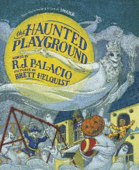 HAUNTED PLAYGROUND, THE