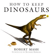 HOW TO KEEP DINOSAURS