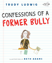 CONFESSIONS OF A FORMER BULLY