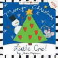 MERRY CHRISTMAS, LITTLE ONE!