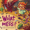 WHAT MESS?