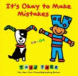 IT'S OK TO MAKE MISTAKES